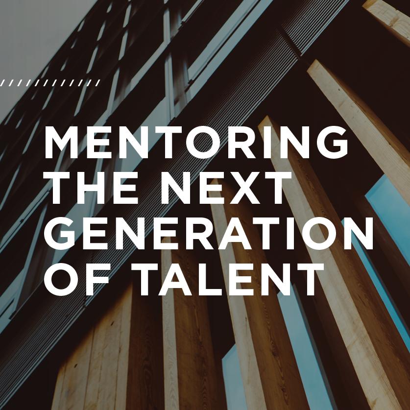Mentoring the next generation of talent.