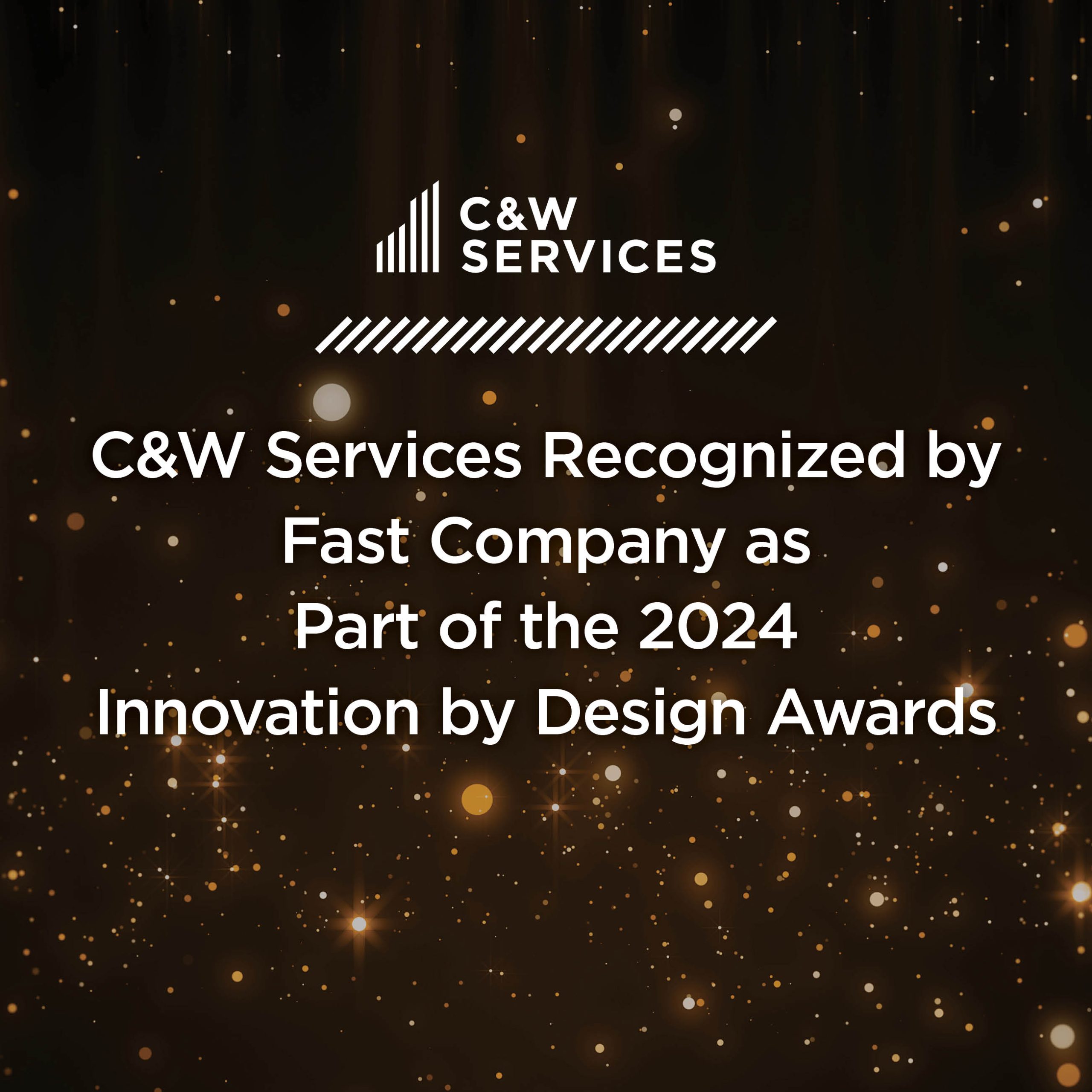 C&W Services recognized by Fast Company as part of the 2024 Innovation by Design Awards.